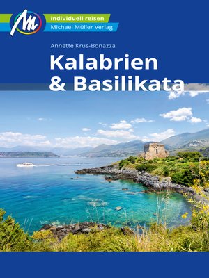 cover image of Kalabrien & Basilikata Reiseführer Michael Müller Verlag
